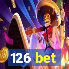 126 bet